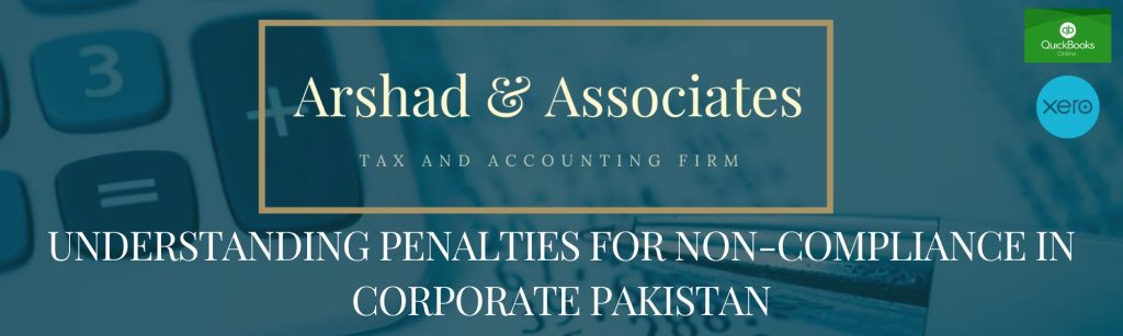 Understanding Penalties for Non-Compliance in Corporate Pakistan