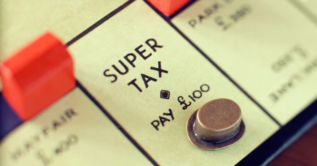 Do I Have to Pay Super Tax
